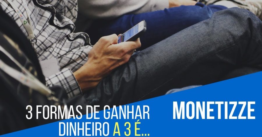 3 formas de ganhar dinheiro na Monetizze trabalhando em casa nas horas vagas