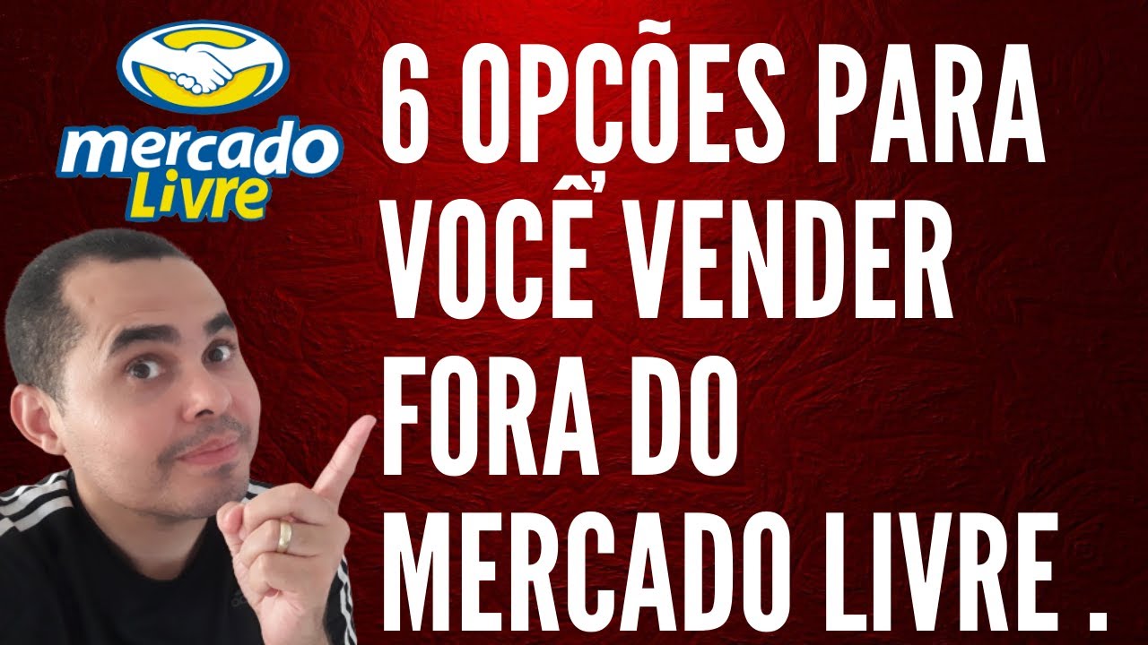 6 Opções para vender TAMBÉM fora do Mercado Livre | A primeira você consegue vendedores para ajudar