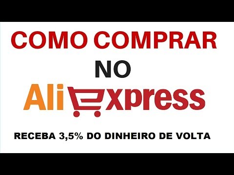 Como comprar no Aliexpress em 2018 e receber até 3,5% do dinheiro de VOLTA