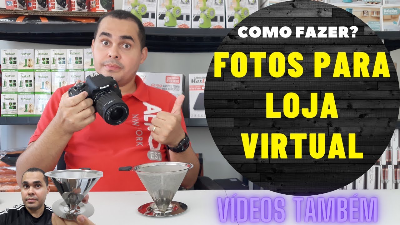 Fotos para Loja Virtual | Como criar fotos e vídeos para sua loja virtual vender mais