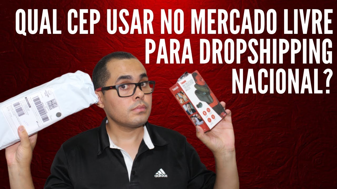 Qual CEP usar no Mercado Livre para vender por Dropshipping NACIONAL