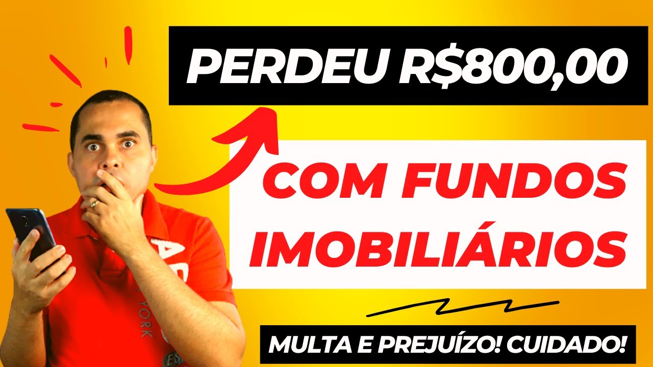 Fundos imobiliários valem a pena? Homem perdeu R$800,00 com fundos imobiliários