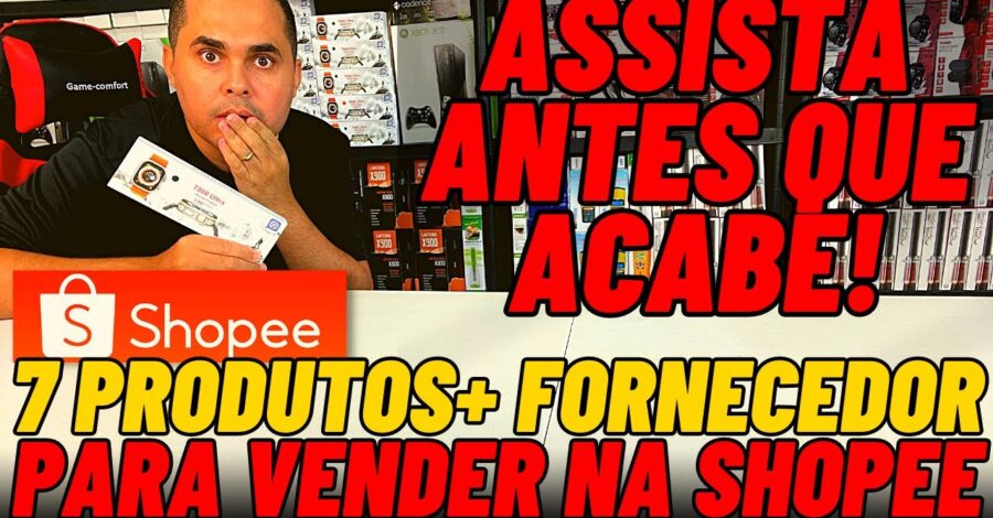 7 Produtos para vender na Shopee e ganhar dinheiro comprando de fornecedores com estoque no Brasil