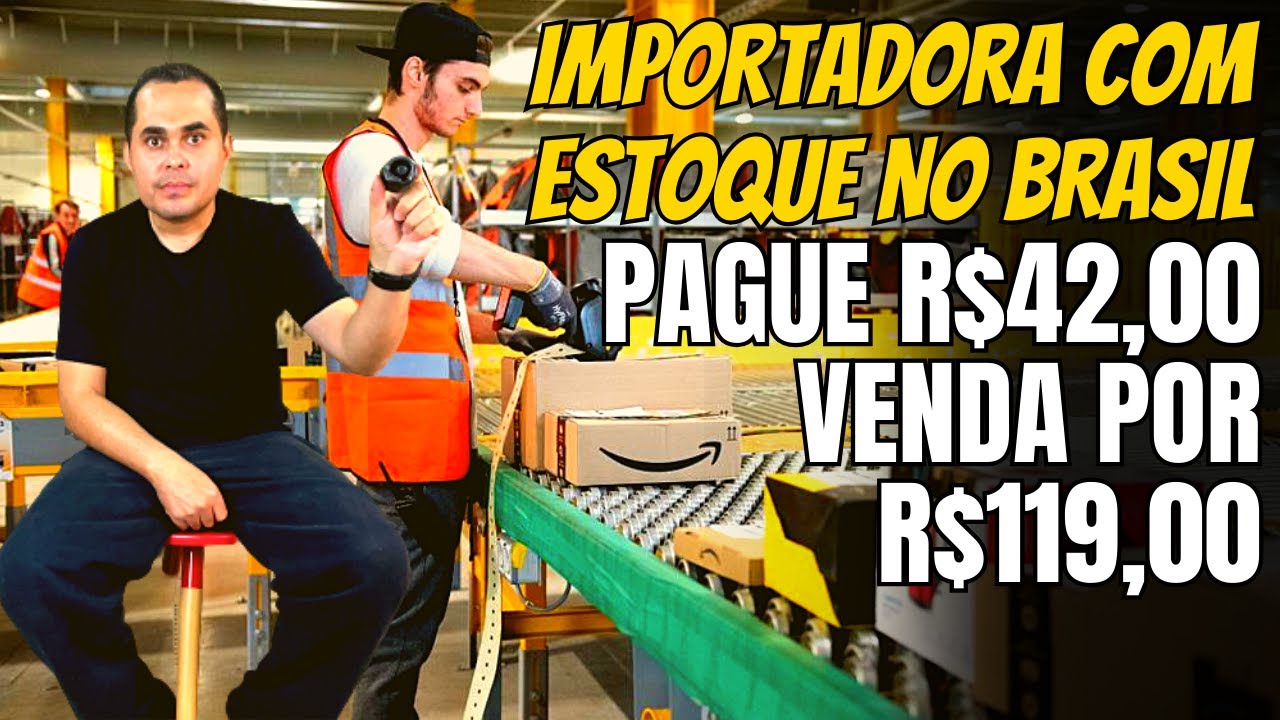 Importadora com produtos importados no Brasil para vender no Mercado Livre! Pague R$42 venda a R$119