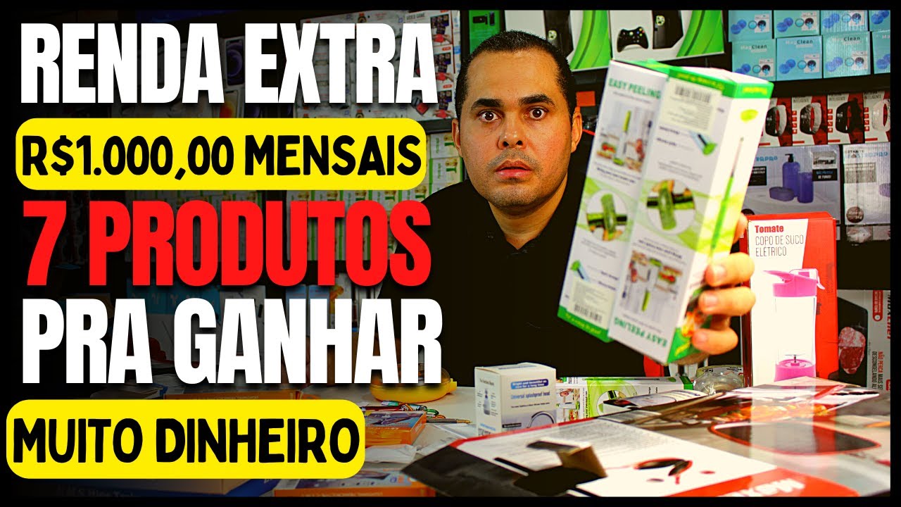 7 produtos para fazer pelo menos R$1.000,00 por mês de renda extra! Shopee Mercado Livre ou em casa