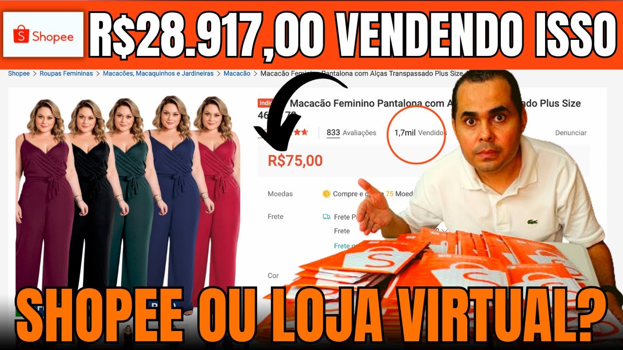 Shopee ou Loja Virtual?R$28.917,00 de renda extra na Shopee com produto de R$39,99 no Brasil