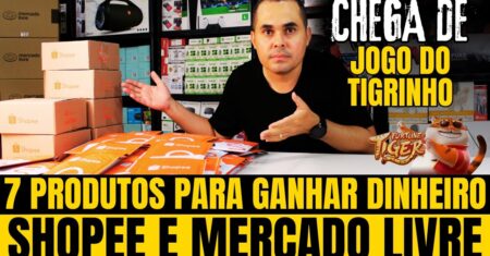 7 produtos para vender na Shopee e Mercado Livre em 2024! O que vender na Shopee e Mercado Livre?