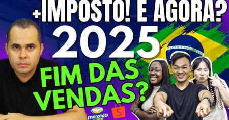 Como ganhar dinheiro em 2025? Fim das vendas na Shopee e Mercado Livre em 2025 COM MAIS IMPOSTOS?