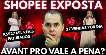 (+de R$500mil reais faturados)Avant Pro Vale A Pena? 27 VENDAS POR DIA na Shopee com produto de R$75