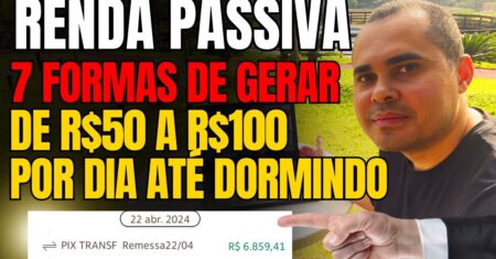 Renda PASSIVA de R$2.500,00! Descubra 7 Estratégias para Gerar Renda Passiva mesmo nas horas vagas!