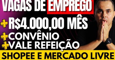 URGENTE: VAGAS DE EMPREGO até R$4.000,00 por mês trabalhando com Shopee e Mercado Livre CONVÊNIO+VR