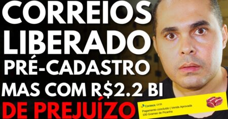 Vender nos Correios: Liberado Pré-cadastro mas empresa está com R$2.2 Bilhões de Prejuízo! DEU RUIM?
