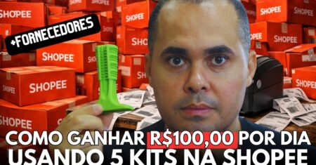 5 tipos de Kits para vender na Shopee que podem gerar R$100,00 por dia se criados corretamente