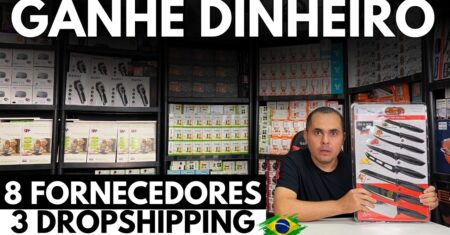 8 fornecedores para revenda,3 fazem dropshipping nacional para Mercado Livre, Loja Virtual Shopee
