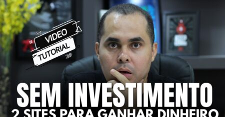 (use o celular) 2 sites para ganhar dinheiro extra SEM INVESTIMENTO trabalhando em casa sem aparecer