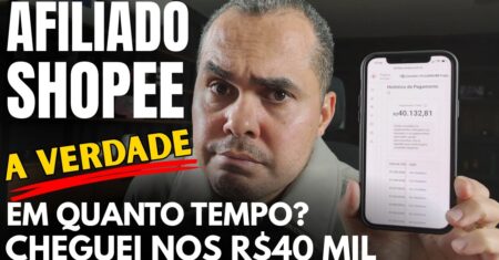 (renda extra sem mentira) Em quanto tempo eu ganhei R$40.132,81 como Afiliado Shopee e de que forma?