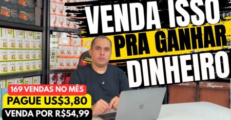 (comece com menos de R$100) 7 ideias de produtos que dão muito dinheiro e onde comprar pra revender