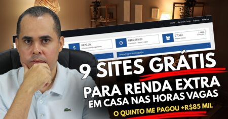 (Ganhei R$ 85 Mil com o 5º Site) 9 Sites para Trabalhar em Casa Sem Investir Dinheiro